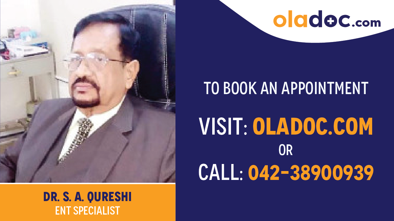 Book appointment with Dr. S. A. Qureshi-best ENT Specialist in Karachi
